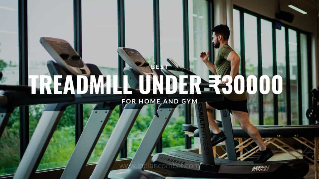 best treadmill under 30000